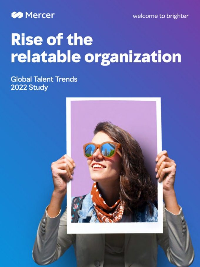 2022全球Talent Trends: Rise of the relatable organization