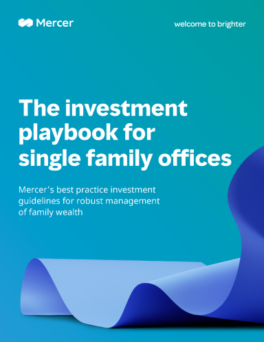 The investment playbook for single family offices