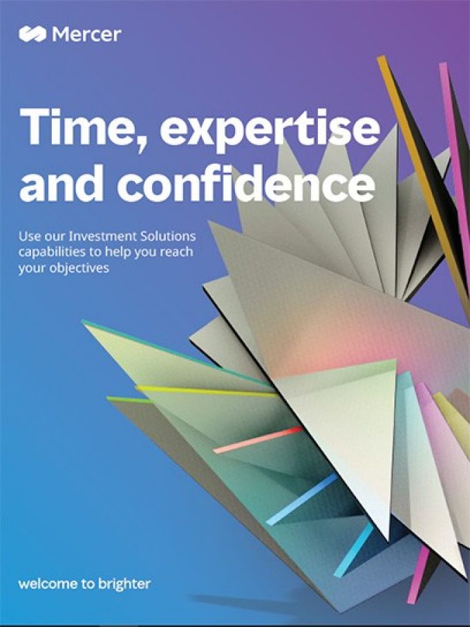Time, expertise and confidence: User our investment solutions capabilities to help you reach your objectives