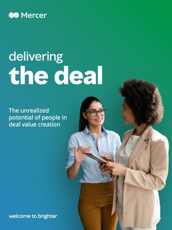 Cover of Mercer delivering the deal The unrealized potential of people in deal value creation welcome to brighter