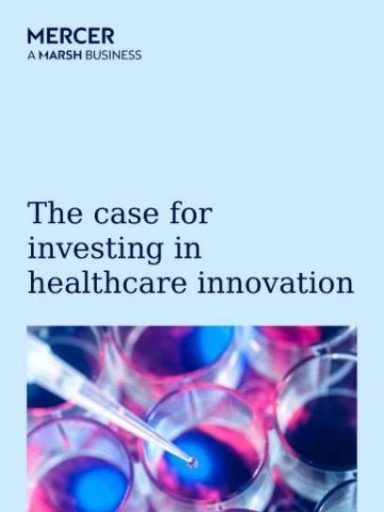 The case for investing in healthcare innovation