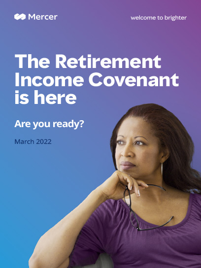 The Retirement Income Covenant is here