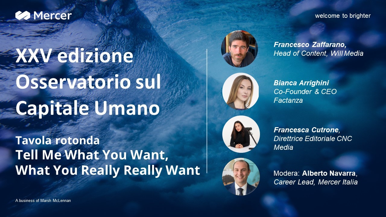 Tavola rotonda: Tell me what you want, what you really really want